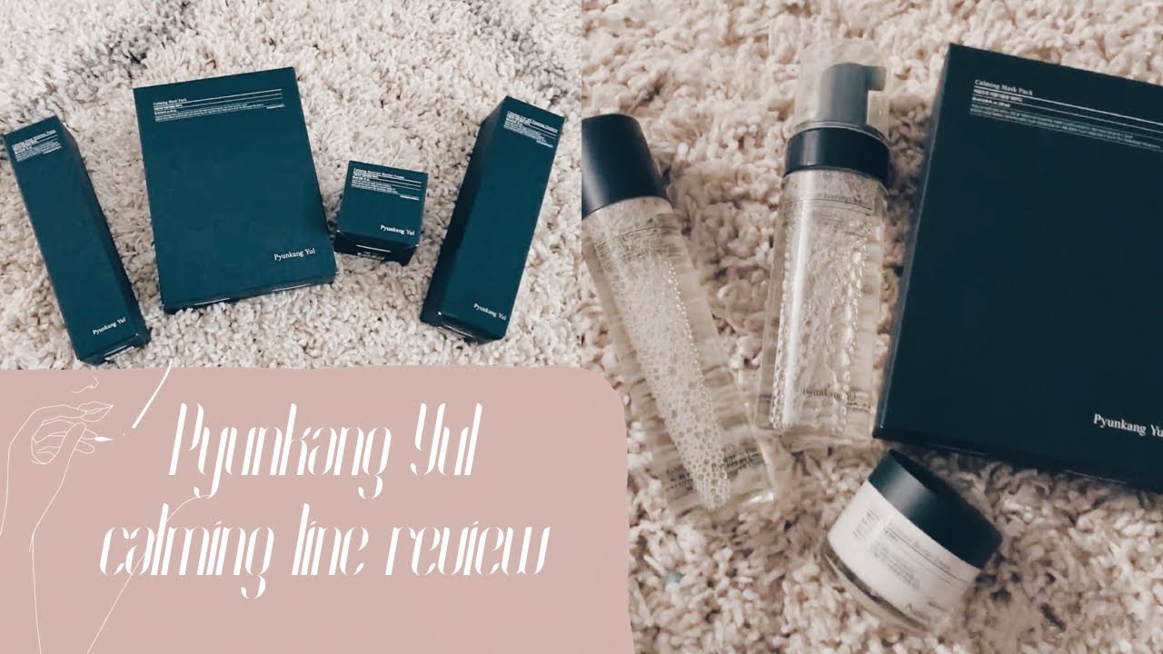 PYUNKANG YUL // calming line review 🕊🤍
