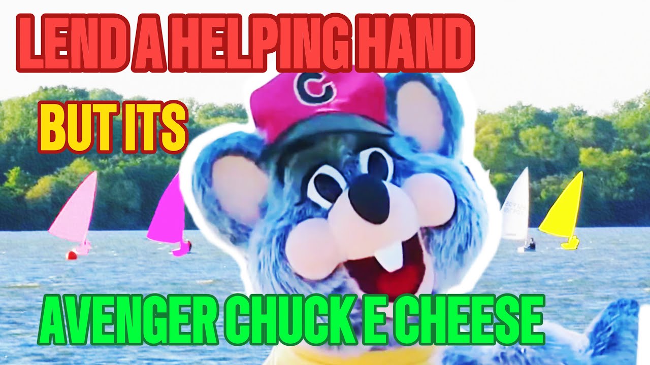 Lend A Helping Hand - Avenger Chuck E Cheese’s Version (4K)