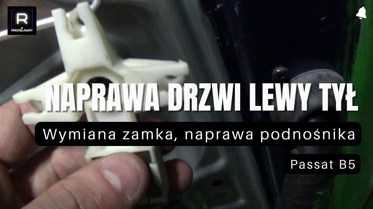 Wymiana zamka, naprawa podnośnika szyby - drzwi lewy tył - Passat B5