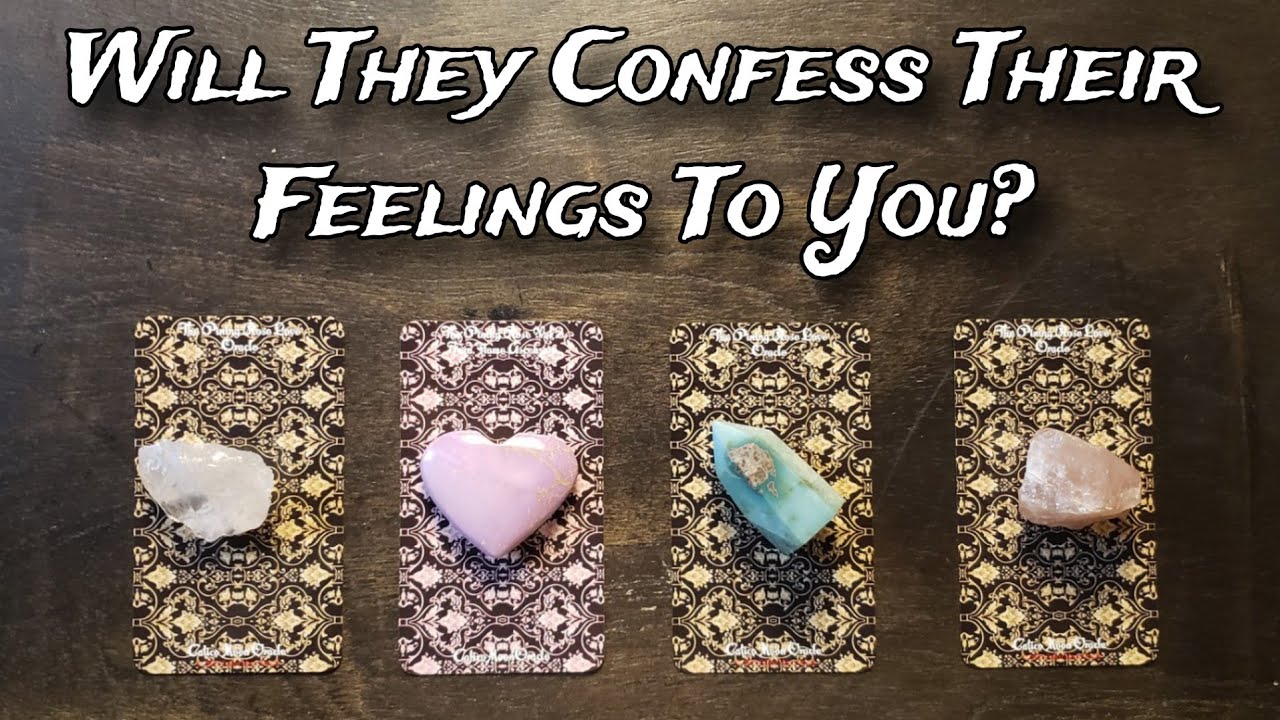 🥴💕 Will They Confess Their Feelings To You? 🗣💞 Pick A Card Love Reading