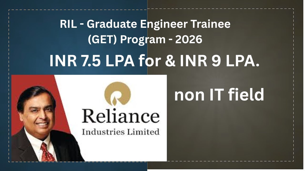 Reliance Industries GET 2026 Hiring | ₹9 LPA Package for Freshers  | Apply Now Before 15 Oct!