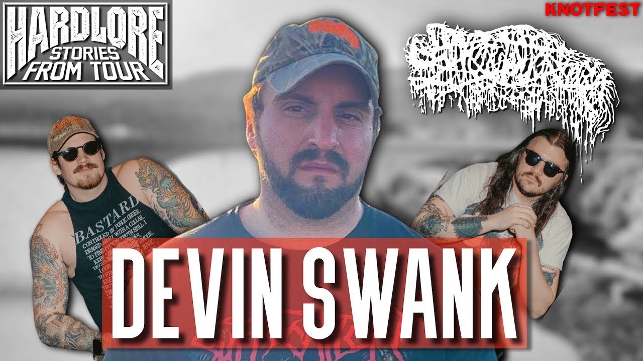 HardLore: Devin Swank (Sanguisugabogg)