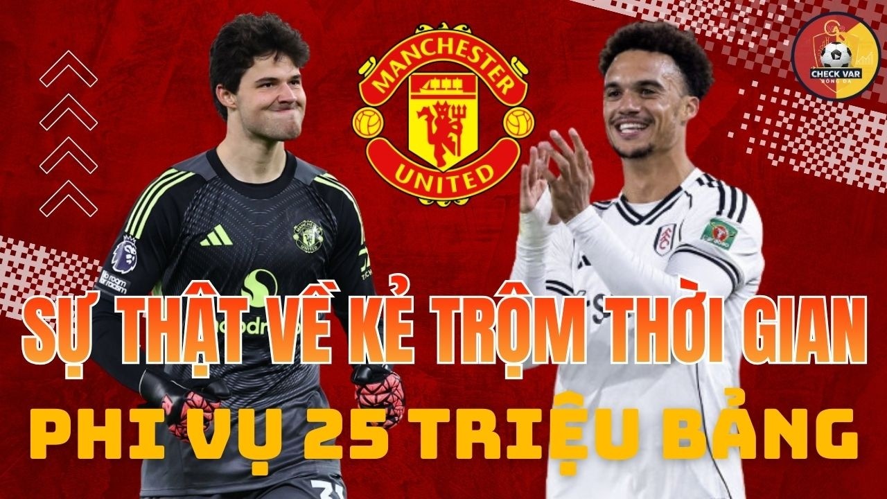 SỰ THẬT VỀ KẺ TRỘM THỜI GIAN; PHI VỤ 25 TRIỆU BẢNG