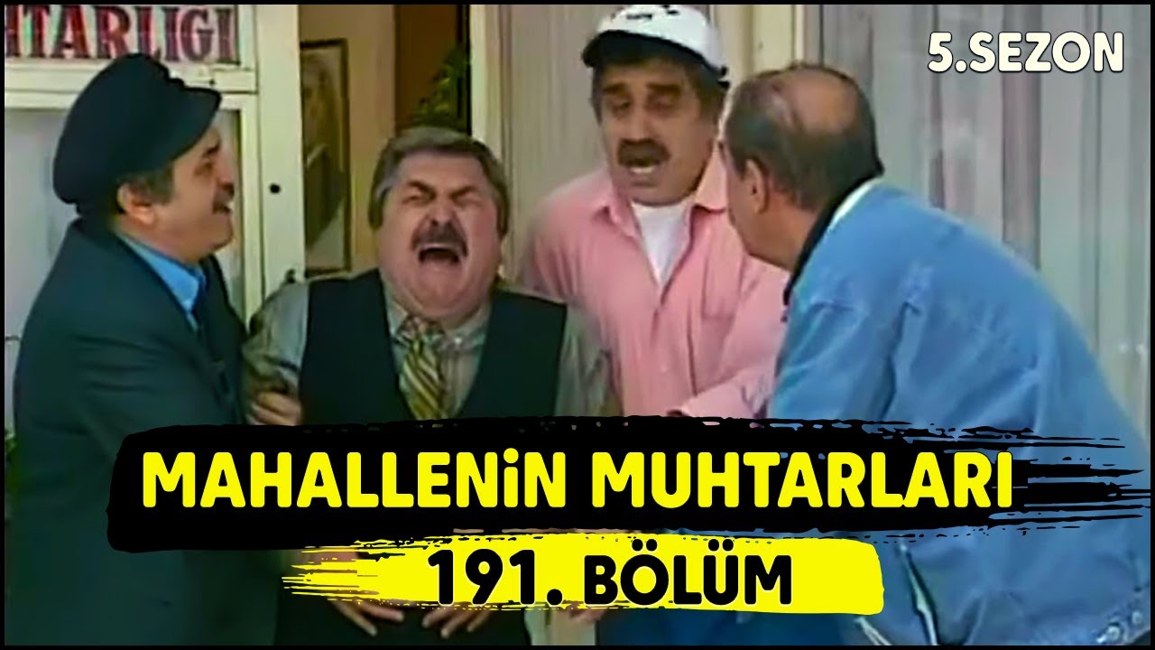 Mahallenin Muhtarları 