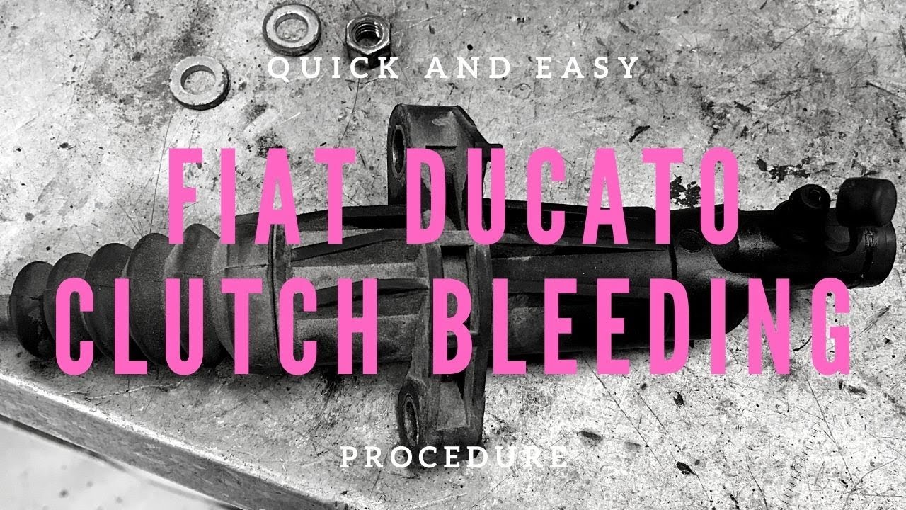 fiat ducato clutch bleeding procedure