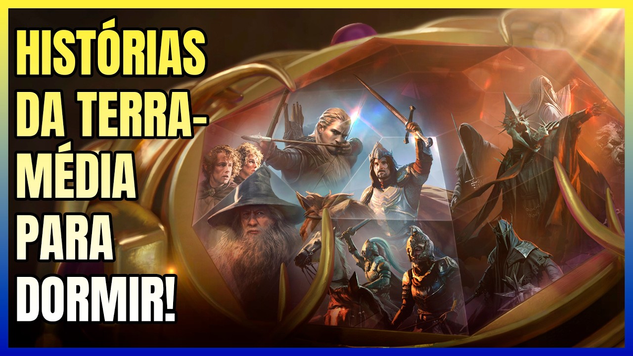 2h de Contos da Terceira Era do mundo de Tolkien! | Histórias Para Dormir