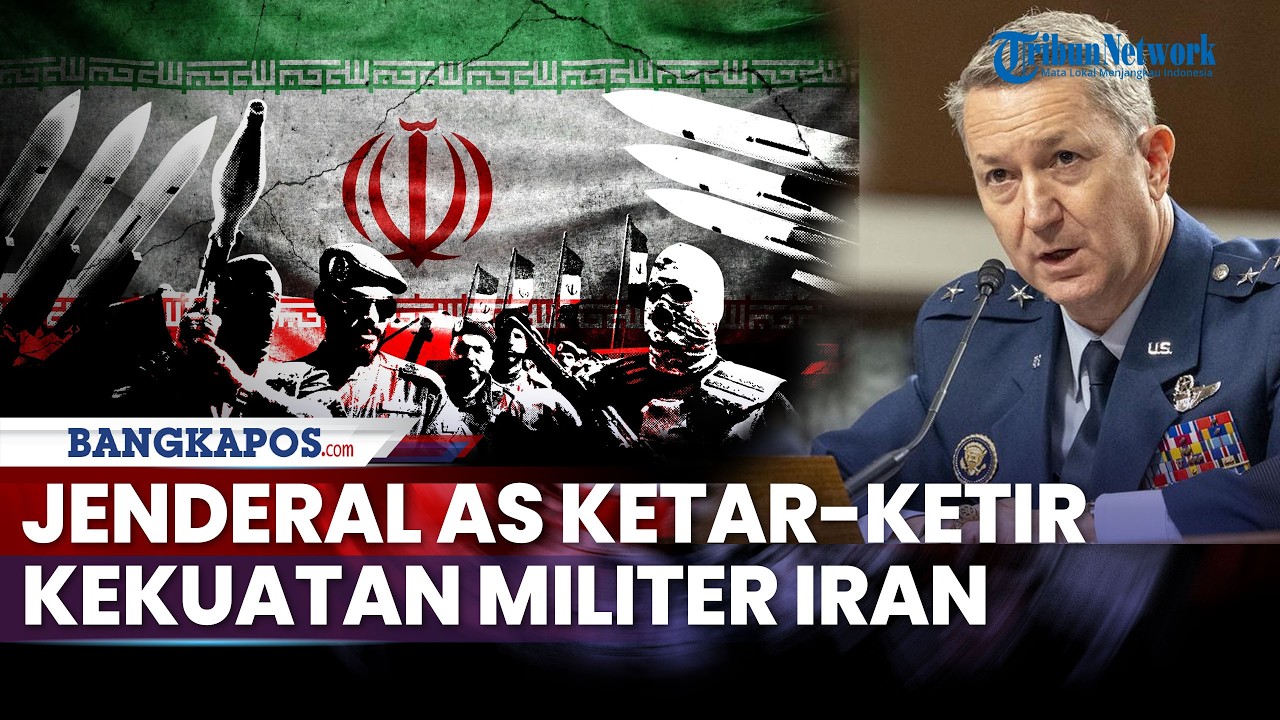 Jenderal AS Ketar-ketir Kekuatan Militer Iran Buat Babak Belur Musuh