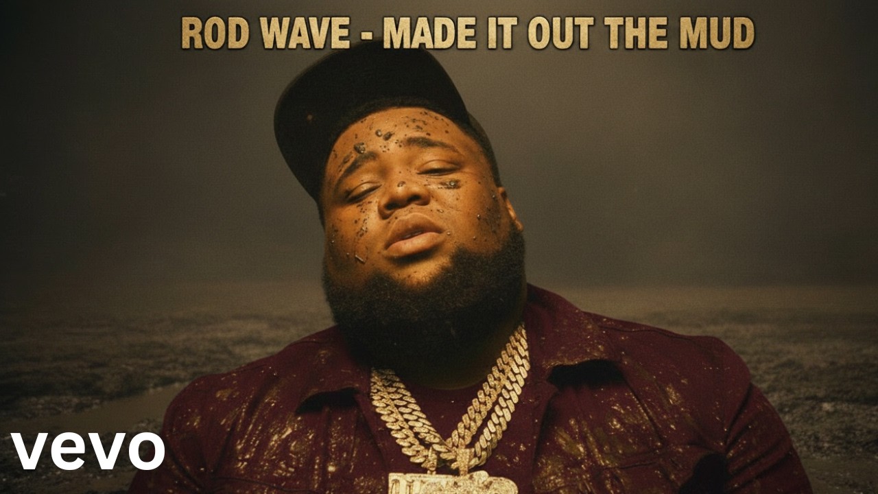 Rod Wave - Made It Out the Mud (2026 official lyrics music video)