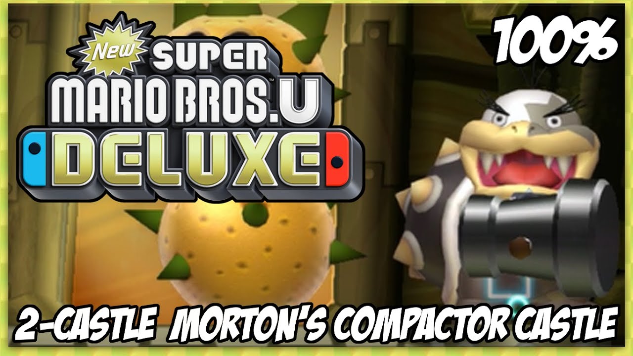 New Super Mario Bros. U Deluxe: 2-Castle Morton's Compactor Castle - 100% Walkthrough