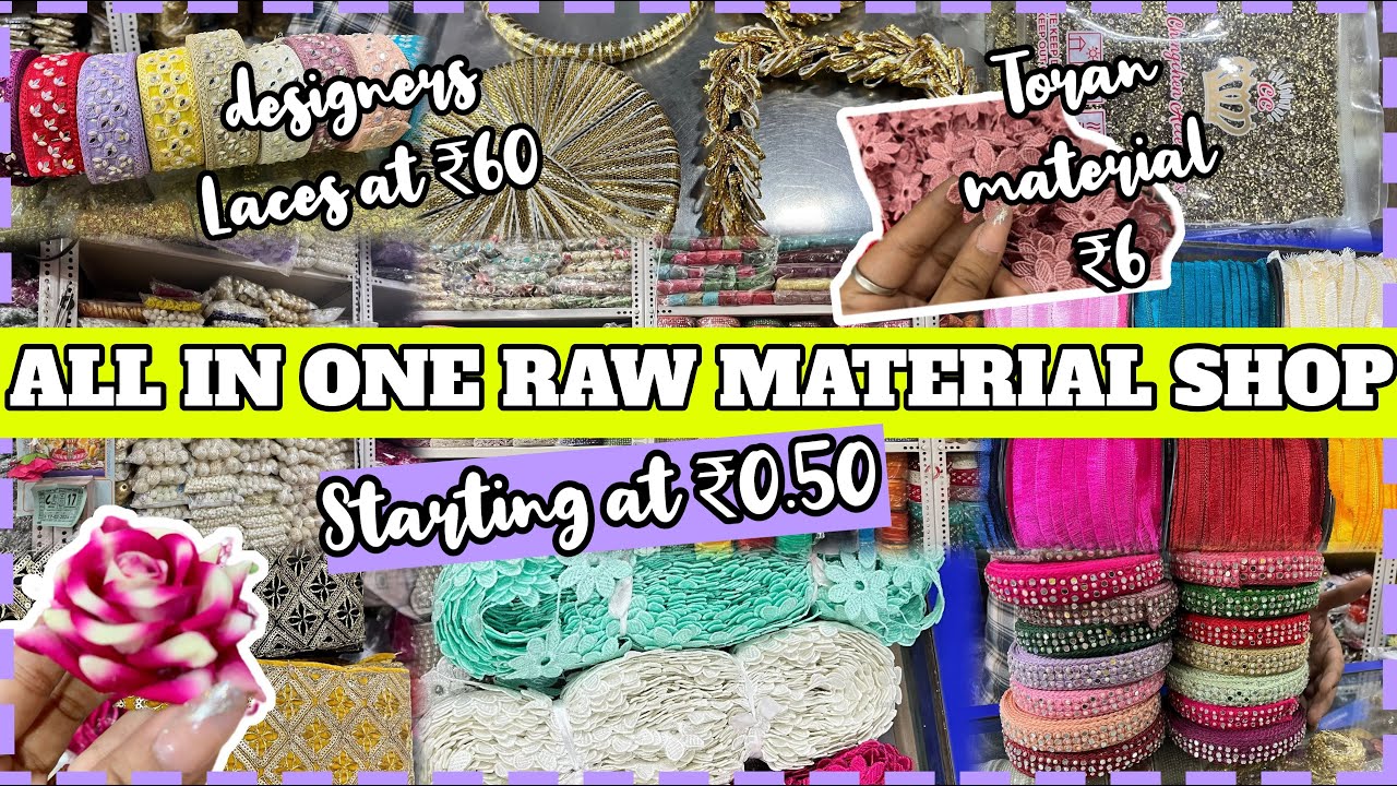 ALL IN ONE RAW MATERIAL SHOP IN MUMBAI | FLOWER RAW MATERIAL AT ₹0.50 | VARMALA | TORAN | LACES