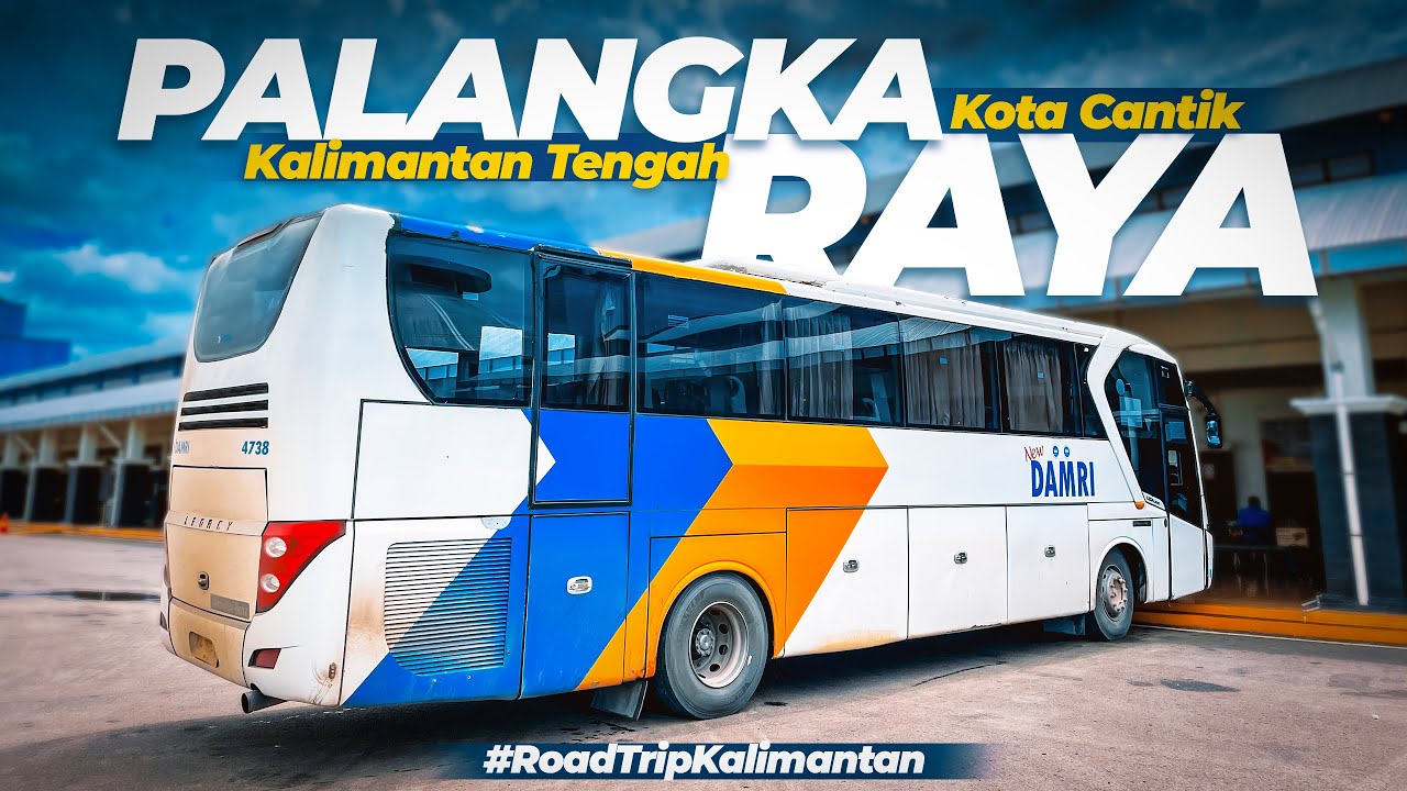 TERMINAL DENGAN PELAYANAN TER-MANTAP! 25 JAM Pontianak - Palangkaraya Naik Bus DAMRI #12