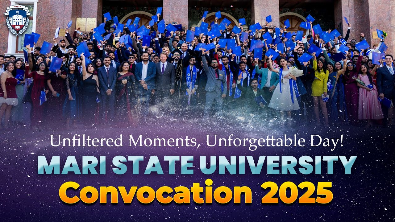 The Grand Convocation Ceremony 2025 | Mari State University | MBBS in Russia