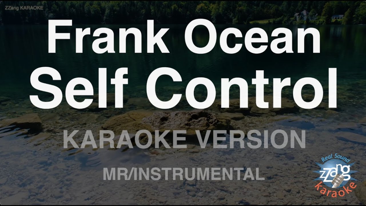 Frank Ocean - Self Control (Instrumental) (Karaoke Version)