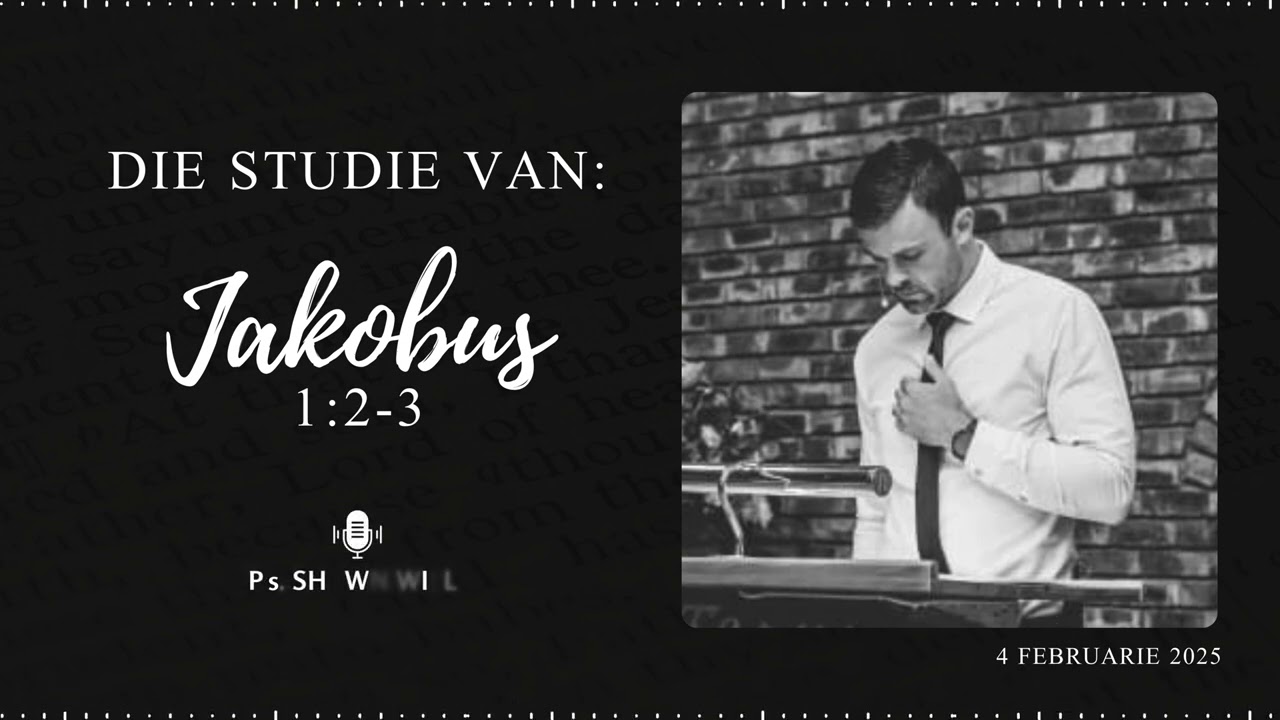 Bybelstudie: Jakobus 1:2-3