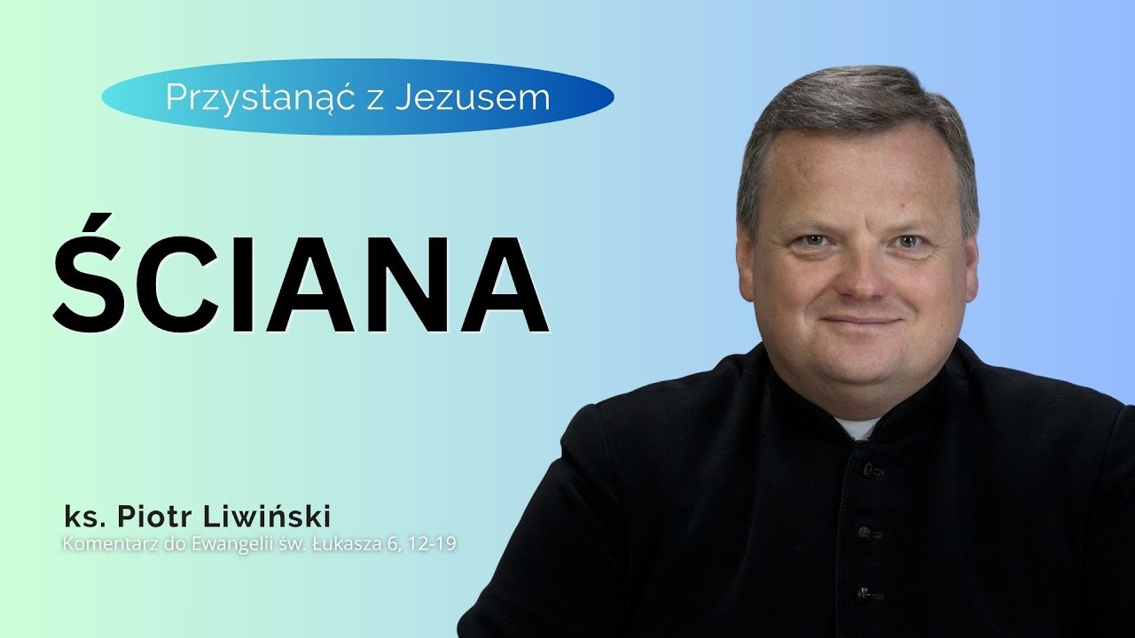 Ściana - ks. Piotr Liwiński