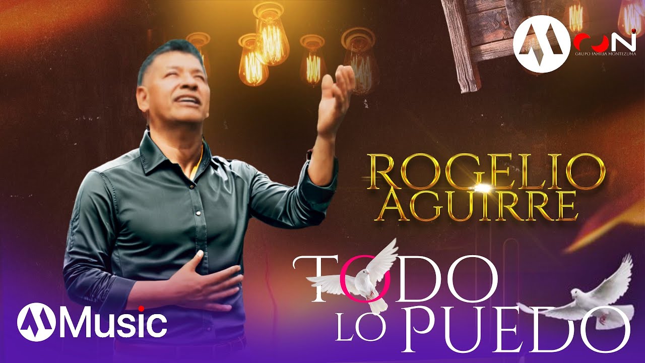 Grupo Vida Eterna, Rogelio Aguirre - Todo Lo Puedo En Cristo - (Video Music). Full_HD