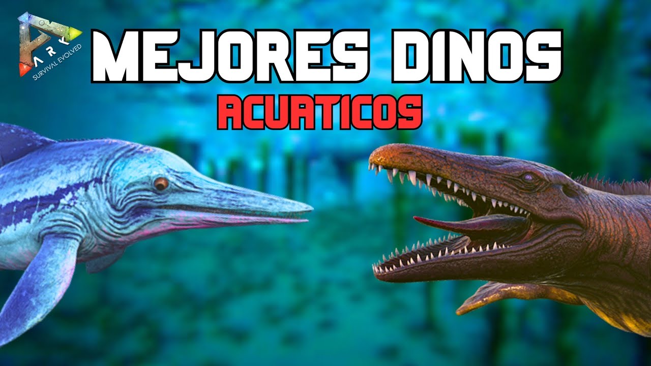 MEJORES DINOS ACUATICOS🦖🌊Tamealos a todos!!-Ark Survival Evolved
