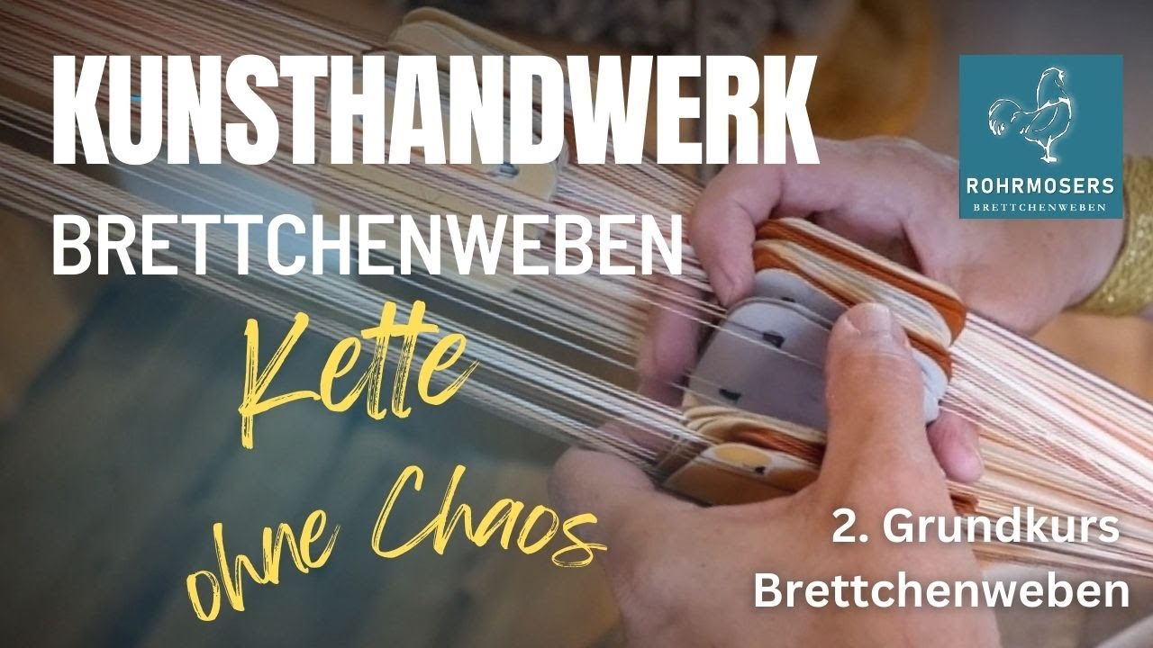 Brettchenweben: Kette ohne Chaos