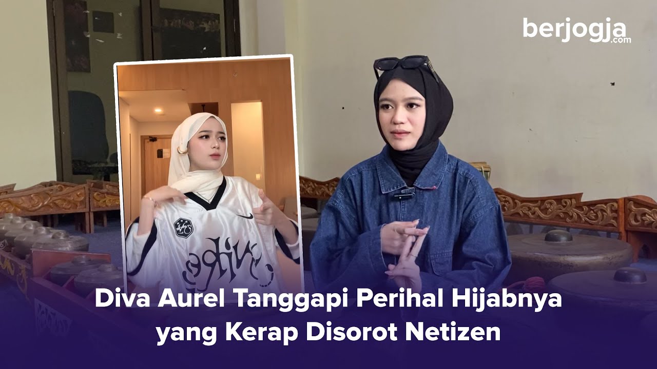 Respons Dewasa Diva Aurel soal Hijab yang Sering Disorot Netizen | Part 7