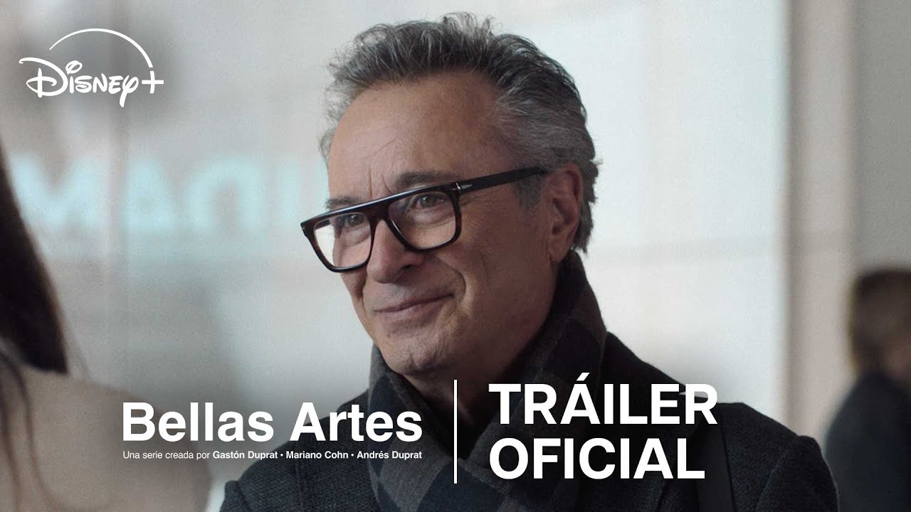 Bellas Artes: Nueva temporada | Tr&aacute;iler oficial | Disney+