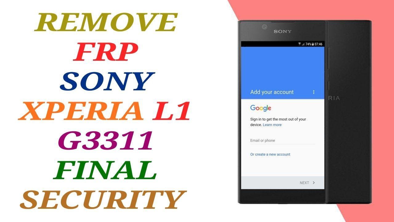 Bypass Google Account Sony Xperia L1 G3311 Android 7.0 | Unlock FRP SONY G3311 Last Update
