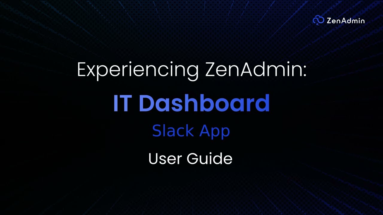 Turn Slack into Your IT Helpdesk in 2 Minutes | ZenAdmin IT Support Slack App