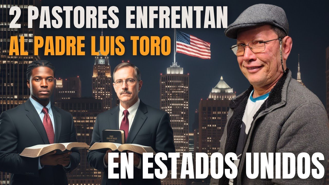 Pastores en ESTADOS UNIDOS enfrentan al PADRE LUIS TORO en un DEBATE BÍBLICO Y ESTO PASÓ 😱
