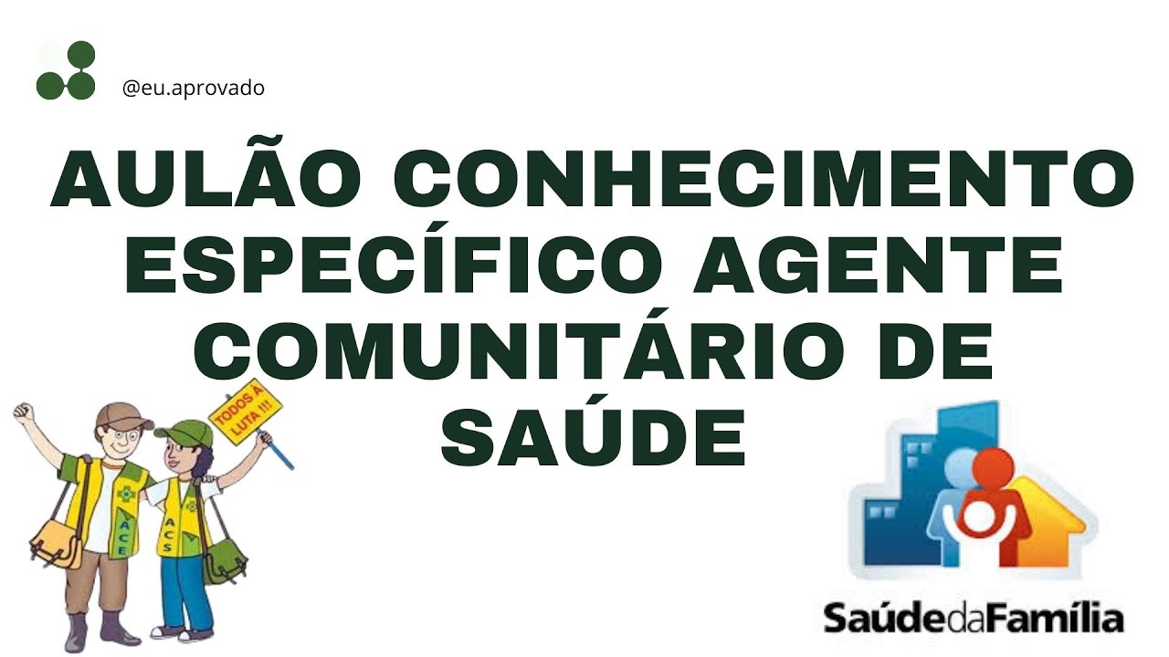AULÃO ESPECÍFICO DE AGENTE COMUNITÁRIO DE SAÚDE