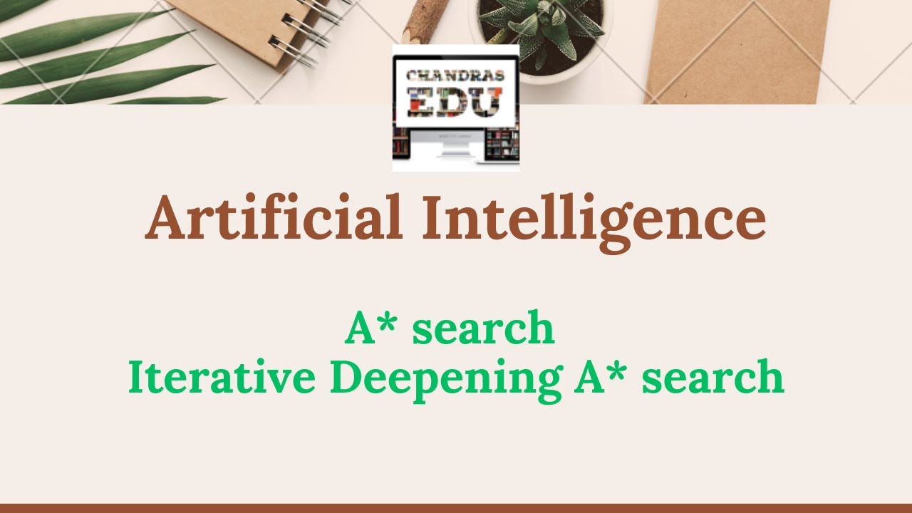 A* search & Iterative Deepening A* search