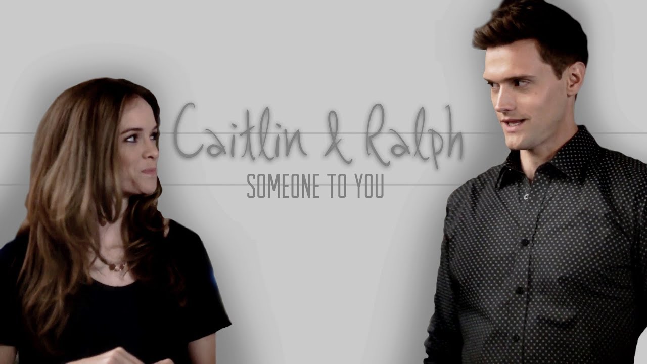 Caitlin & Ralph | Someone To You