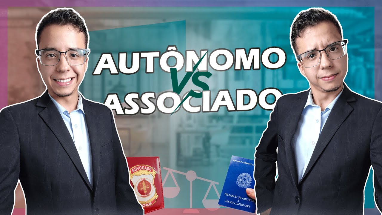 ADVOGADO AUTÔNOMO OU ASSOCIADO?  - Qual é mais vantajoso?