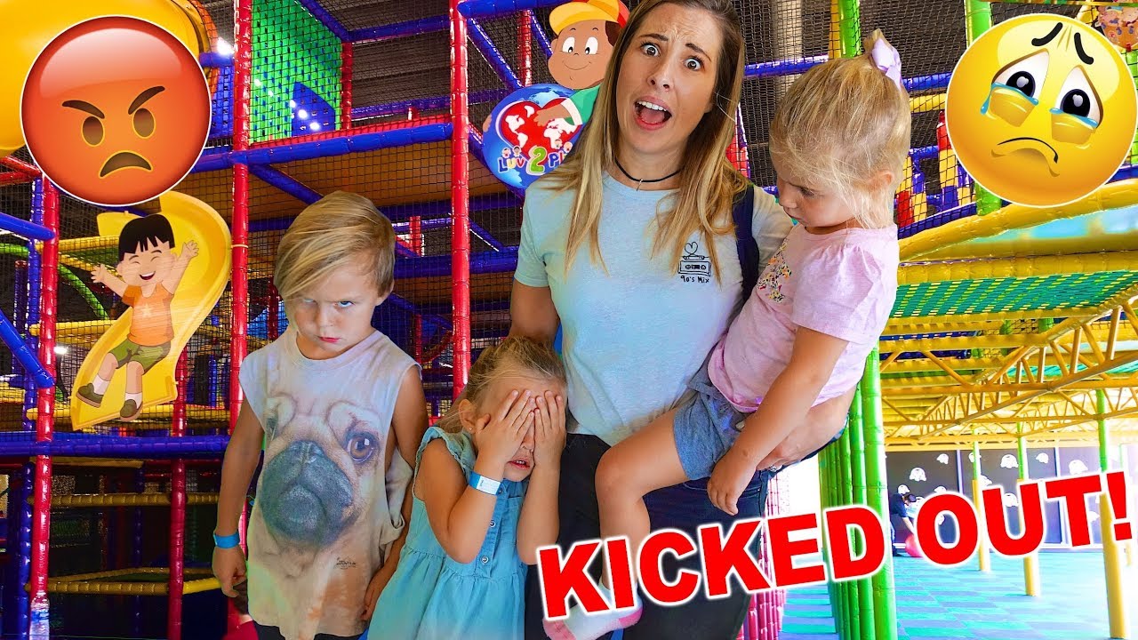 KICKED OUT OF FAMILY FUN INDOOR PLAYGROUND! 😢