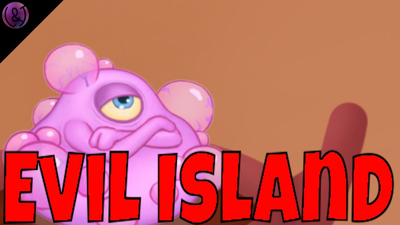 Evil Island - Poppette | My Singing Monsters