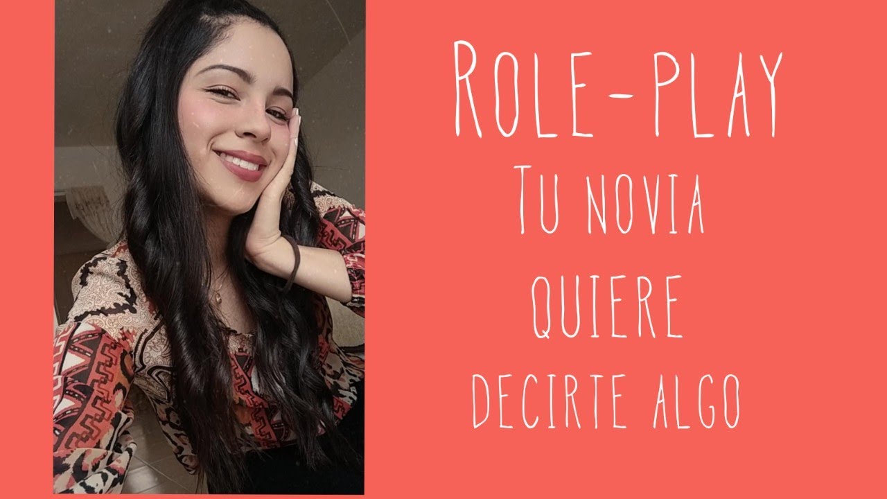 [ASMR] Role-play: Tu novia quiere decirte algo.🧡
