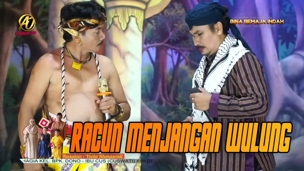 MALAM INI SANDIWARA BINA REMAJA INDAH - RACUN MENJANGAN WULUNG