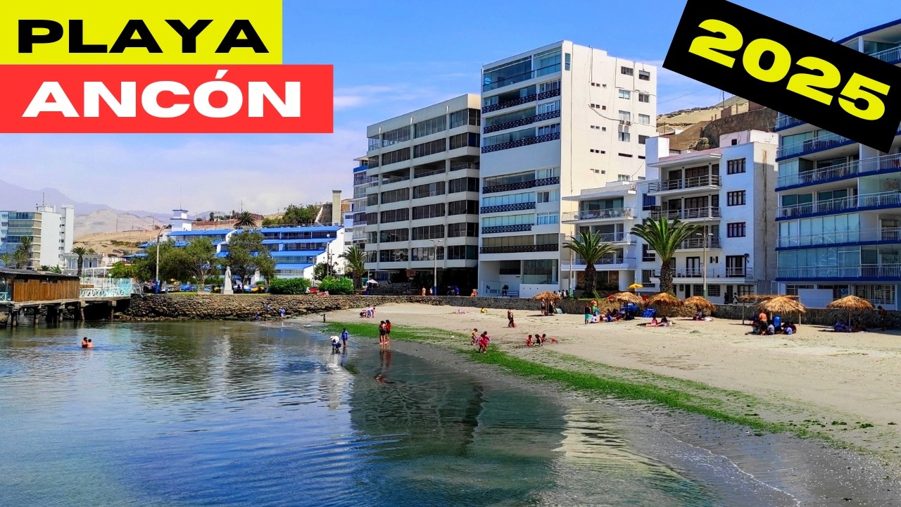 PLAYA ANCON Así luce en 2025