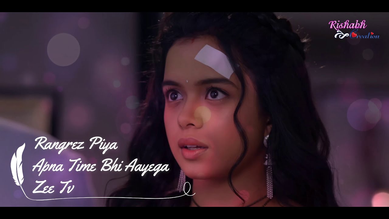 Rangrez Piya Lyrical | Apna Time Bhi Aayega New Song | Veer-Rani | Zee Tv | Rishabh Creation