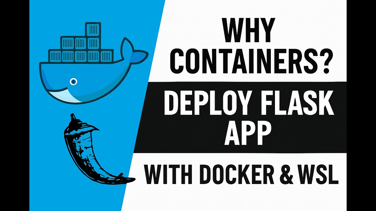 Deploy Flask App with Docker & WSL - Why Containers? Demo Included