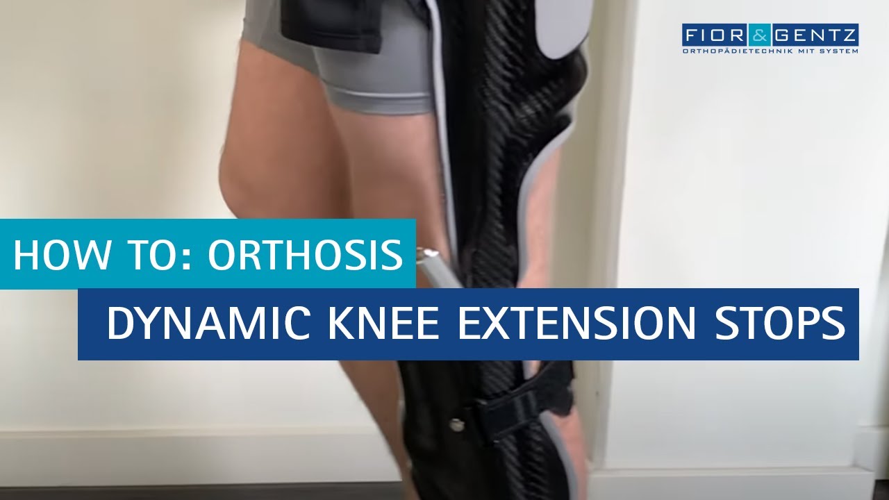 EN: How to: orthosis – Dynamic knee extension stops