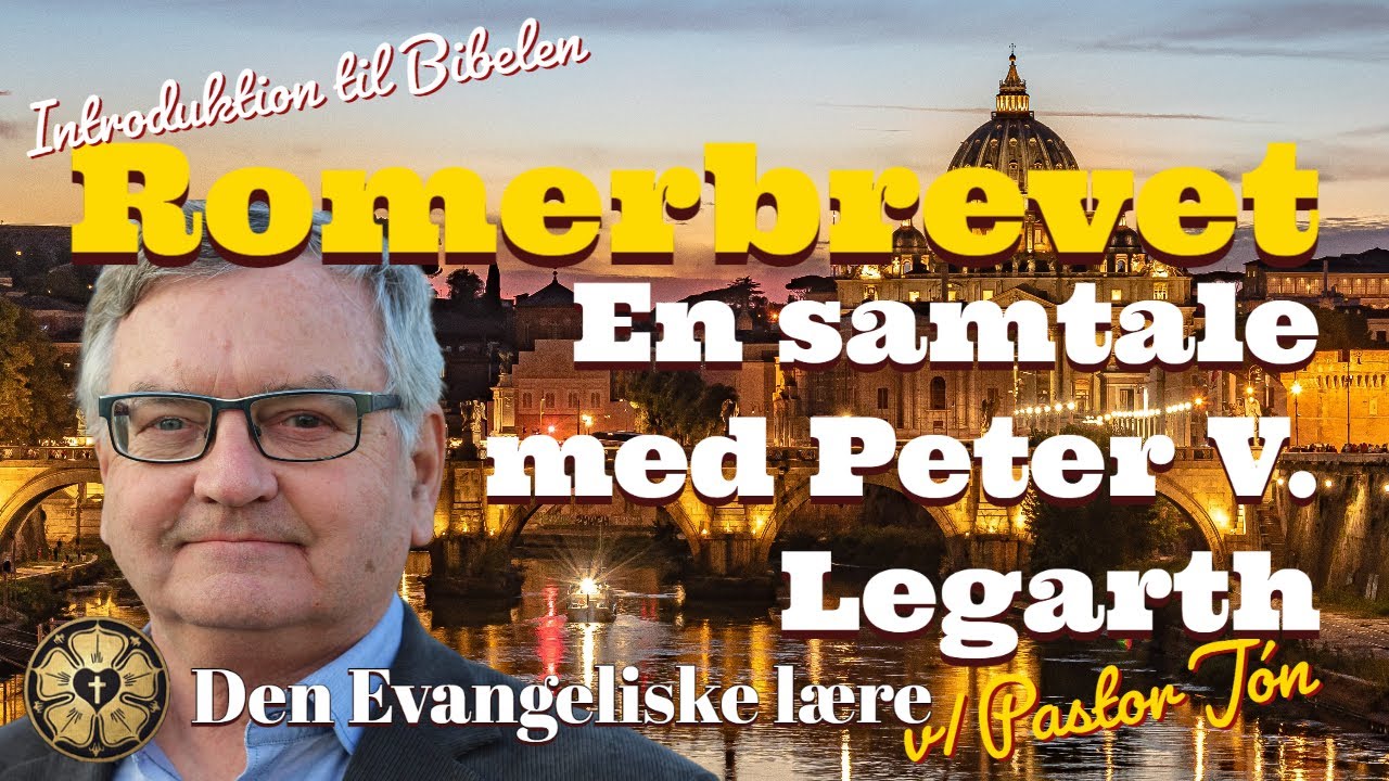 Introduktion til Romerbrevet - samtale med Peter Legarth