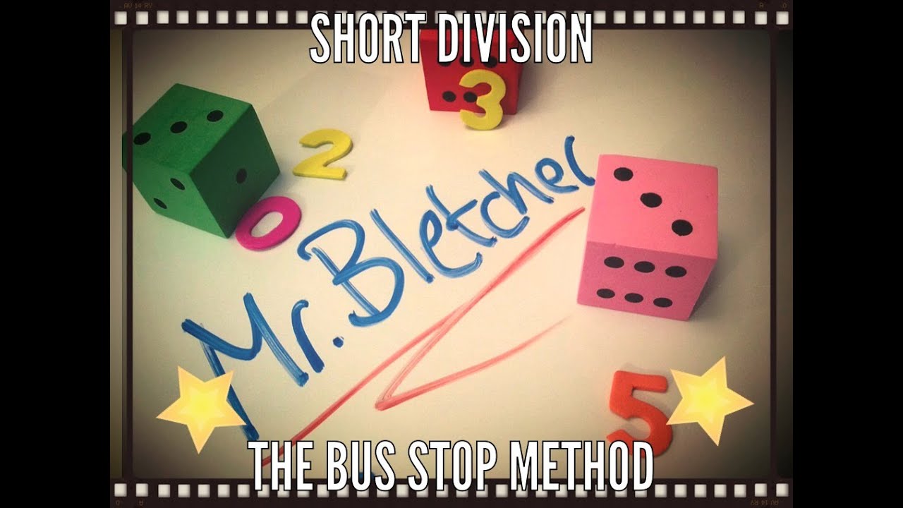 Short Division | The Bus Stop Method