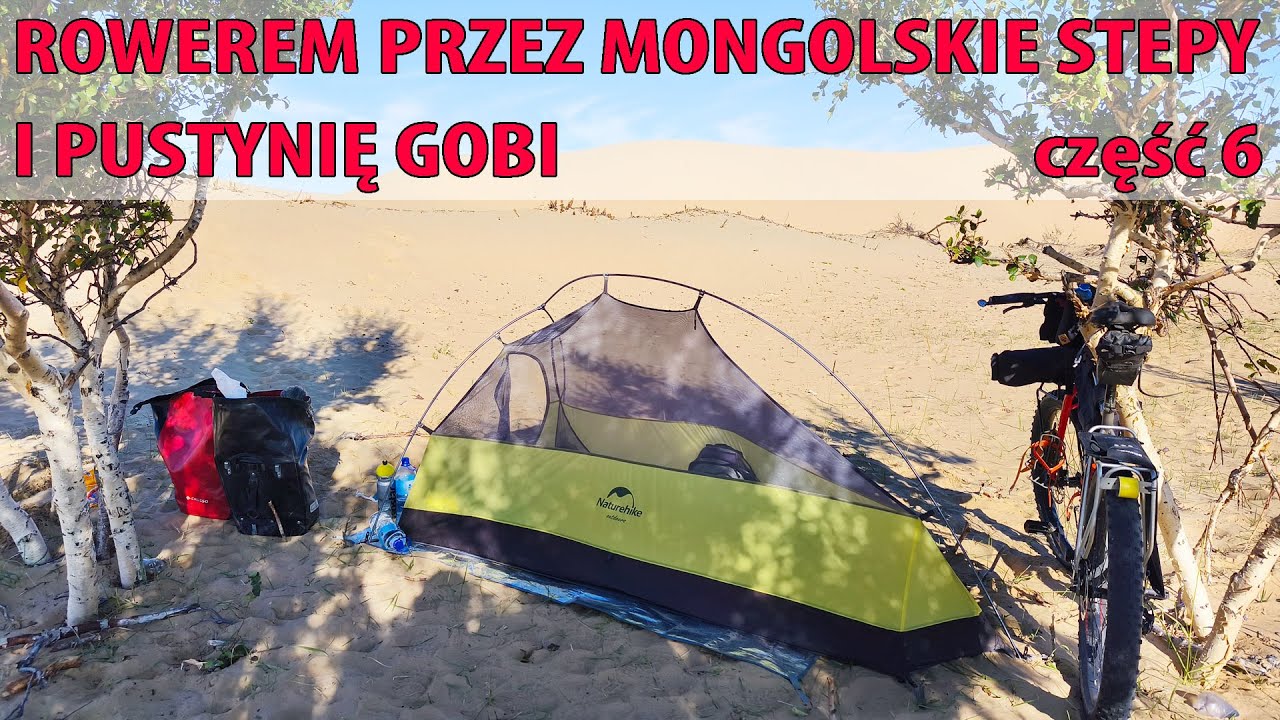 Rowerem przez Mongolskie Stepy i Pustynię Gobi (część 6)
