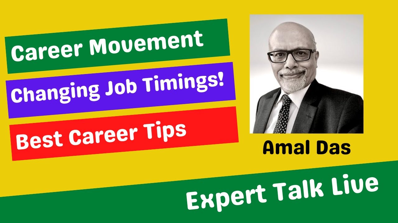 Career Tips for Mid level Professionals | When You Should Change Job? | Expert Talk with Amal Das