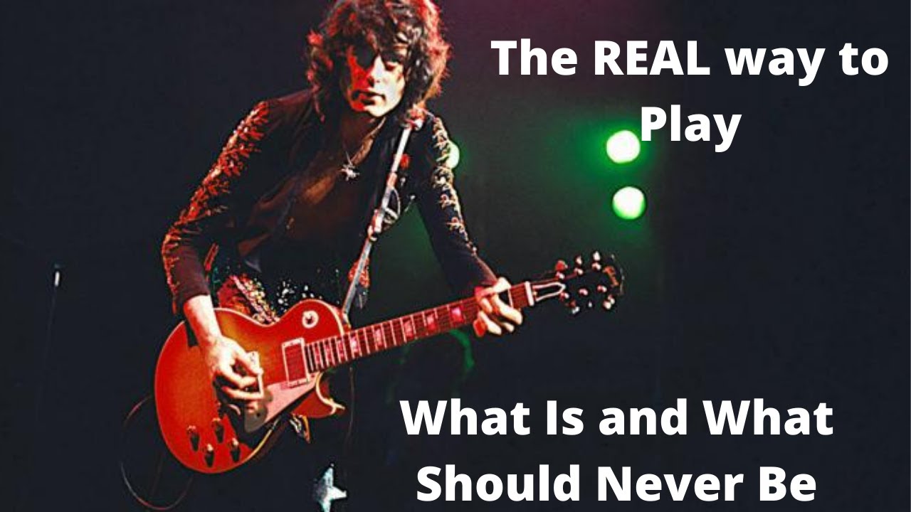 The REAL way to play What Is and What Should Never Be by Led Zeppelin on guitar