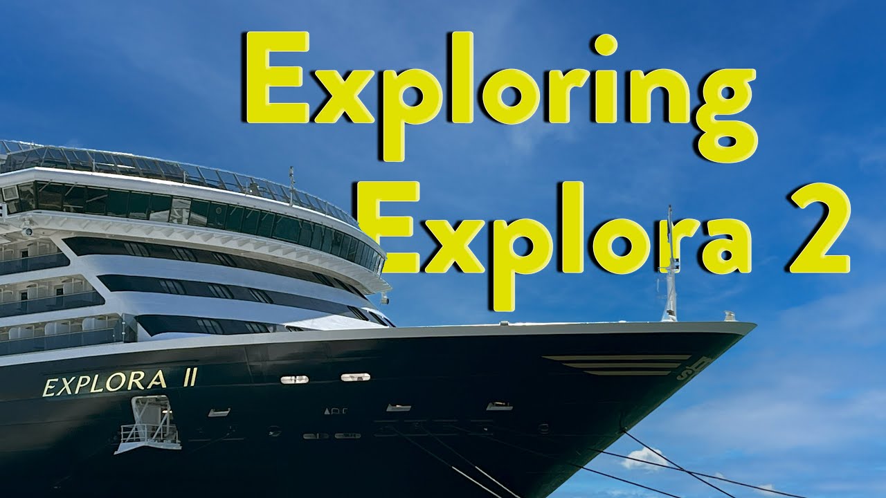 Touring the Explora 2