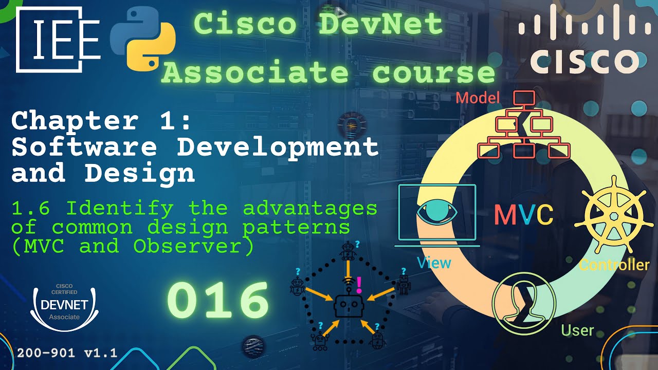 Cisco DevNet Associate Part 016 | 200-901 DEVASC | MVC and Observer Design Patterns Explained