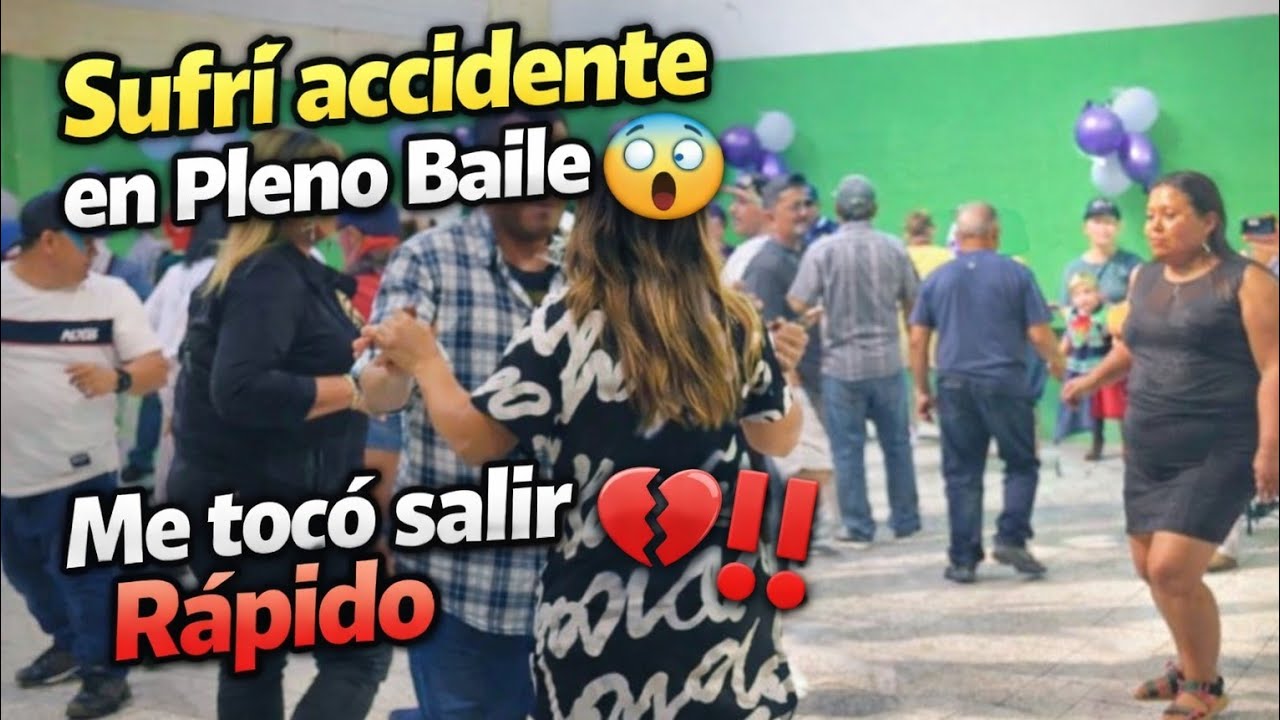 Me Tocó Salir Corriendo Del Baile 😳 Todo Estaba Bien 😤‼️