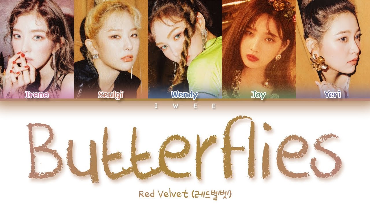 Red Velvet (레드벨벳) - Butterflies (Han|Rom|Eng) Color Coded Lyrics/한국어 가사