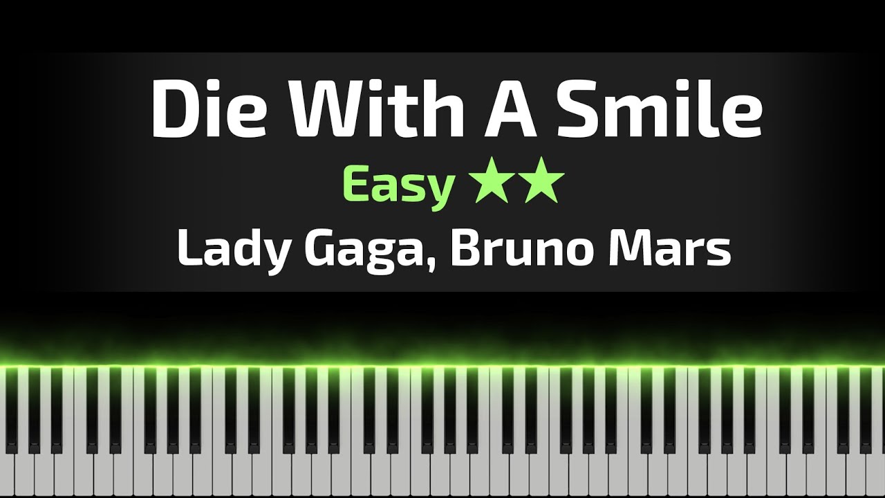 Lady Gaga, Bruno Mars - Die With A Smile (Easy) [Piano Tutorial]