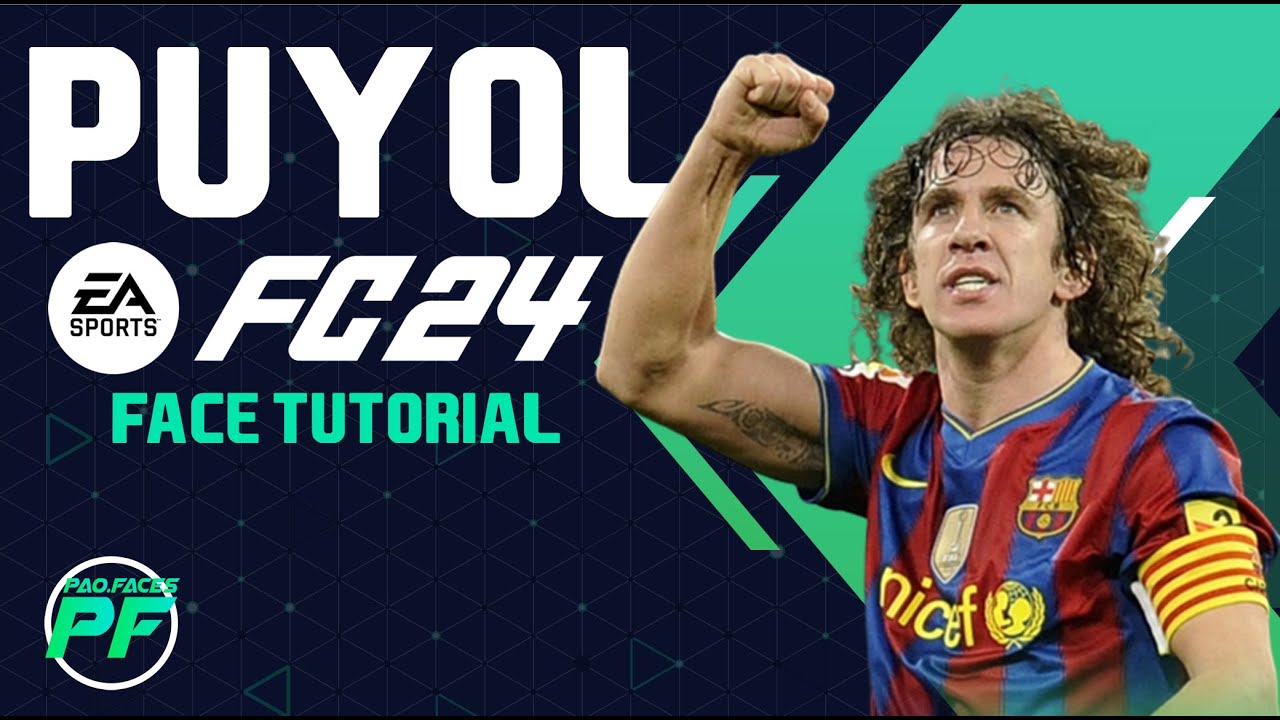 EA FC 24 CARLES PUYOL FACE Pro Clubs CLUNES PRO Face Creation - CAREER MODE - LOOKALIKE